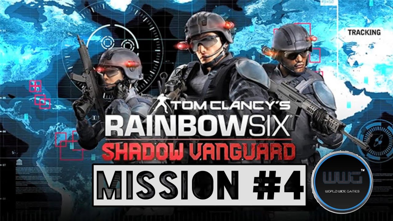 TOM CLANCY'S RAINBOW SIX SHADOW VANGUARD MISSION 4 OPERATION  " SUN DEVIL " WALKTHROUGH GAMEPLAY