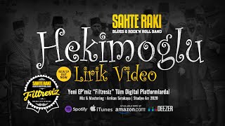 Sahte Rakı - Hekimoğlu Lirik Klip