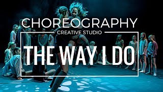 The way I do - Creative studio choreography