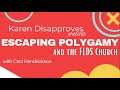 Escaping Polygamy and the FLDS Church (Episode 2)