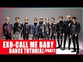 EXO (엑소) - CALL ME BABY |MINI Dance tutorial|