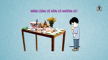 Mâm cúng cô hồn tháng 7 âm lịch có những gì?