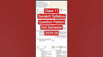 Class 11 Sanskrit 2nd Semester Syllabus | Class 11 Sanskrit New Syllabus #shorts #syllabus #class11