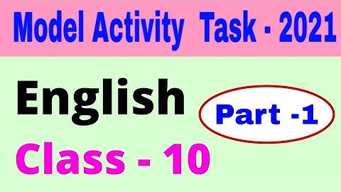 Model activity task class 10 english part 1