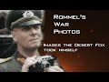 Rommel's War Photos - Images the Desert Fox took himself