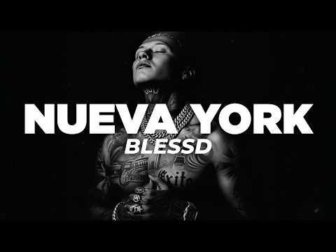 Blessd - NUEVA YORK (Letra)