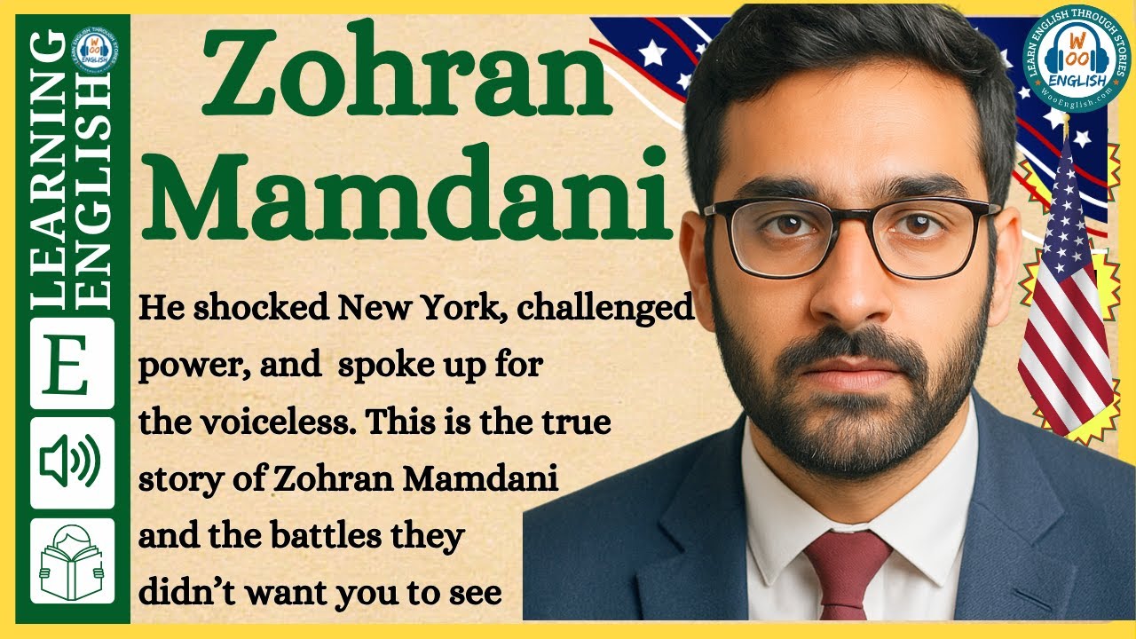 Learn English Through Story | Zohran Mamdani | Graded Reader | English Listening Practice
