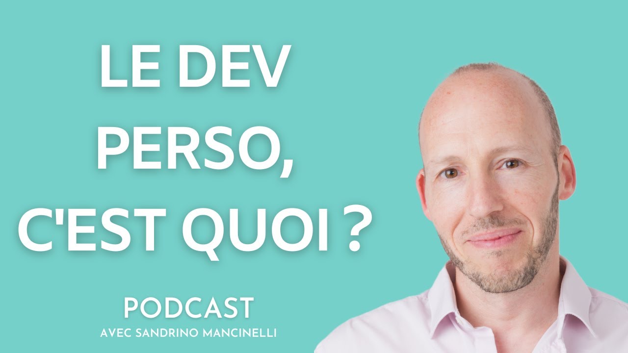 Qu'est-ce que le développement personnel ? - YouTube