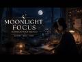 MOONLIGHT FOCUS | Lo-fi Piano for Study &amp; Relax 🌙