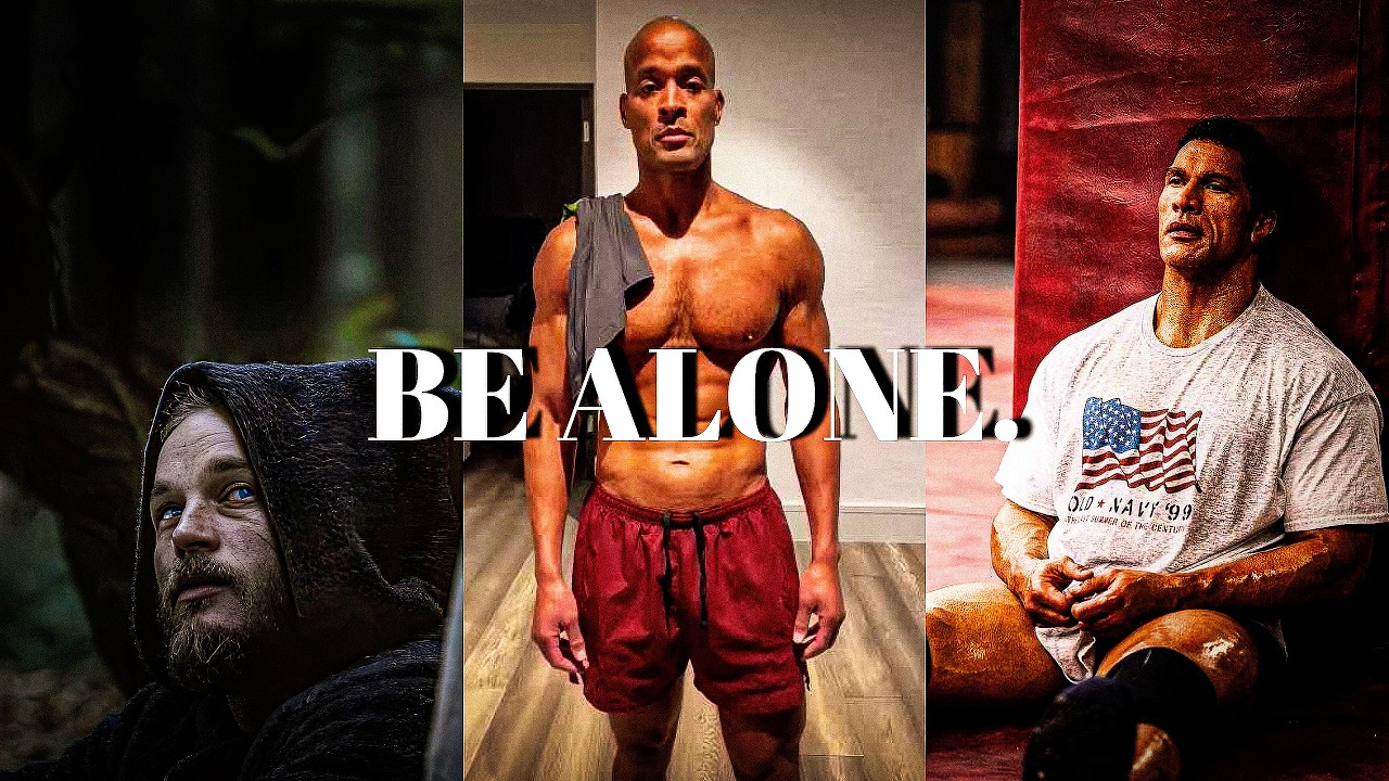The Art of Being Alone - The Most Powerful Motivational Speeches for Success, Athletes & Working Out