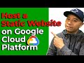 Create a Static Website - Google Cloud Platform Tutorial