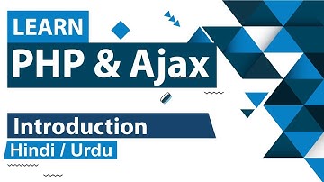 PHP Ajax Introduction Tutorial in Hindi / Urdu