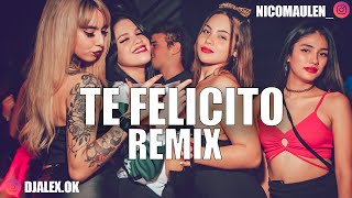 TE FELICITO (REMIX TIK TOK) - SHAKIRA, RAUW, DJ ALEX, NICO MAULEN