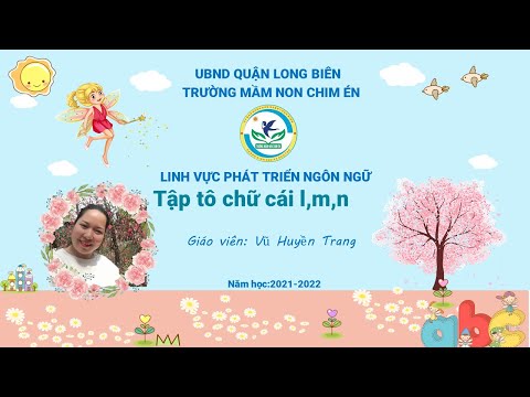 Video PTNN: TẬP TÔ CHỮ CÁI l - m- n - youtube
