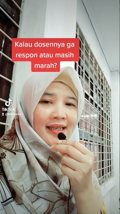 Bagaimana kalau dosen marah karena kalian salah?