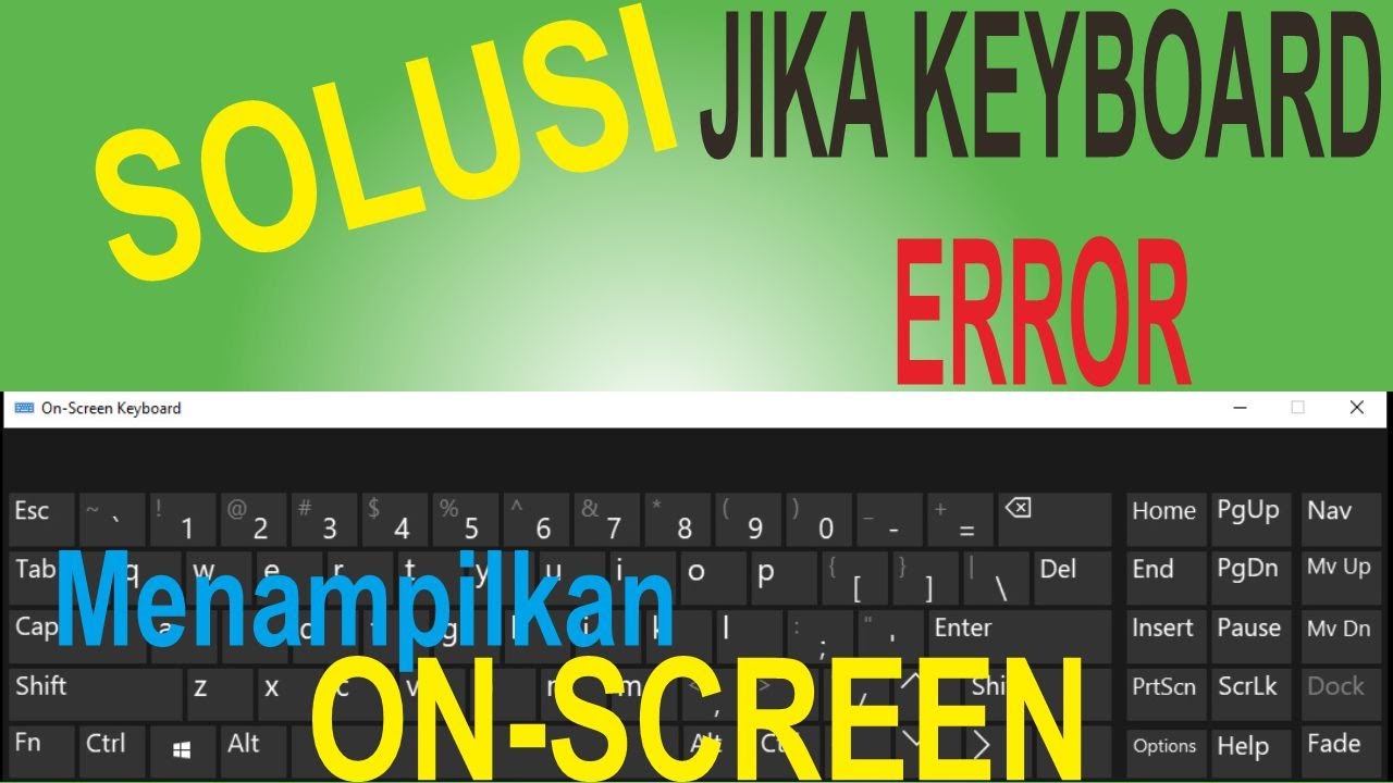 Belajar Mencari Cara Jika Keyboard Error- Ada Tombol yang Tidak