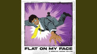Flat On My Face