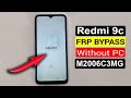 Redmi 9c Frp Bypass Redmi 9c M2006C3MG Google Account Bypass Xiaomi Miui 12 Without Pc 