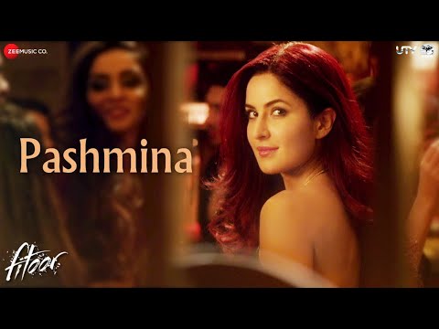 Pashmina - Katrina Kaif & Aditya Roy Kapur | Arijit Singh | Amit Trivedi | Fitoor | Love Song