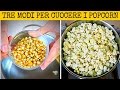 TRE MODI FACILI PER FARE I POP CORN - How to Make Butter free Popcorn 3 Ways