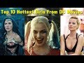 Top 10 Hottest Super Hero Girls From DC Comics Movies