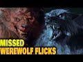 Werewolf Movies I "Missed" that You Love