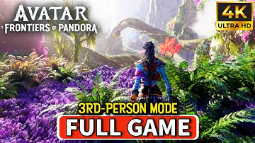 Avatar Frontiers of Pandora - Third Person Full Gameplay Walkthrough | FULL GAME in 3rd-Person (4K)