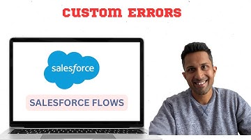 How to create Custom Errors using Salesforce Flows