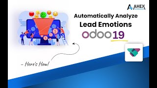 Analyse Lead Emotions Automatically in Odoo 19 CRM | Boost Sales Fast | Odoo CRM | Odoo Sales