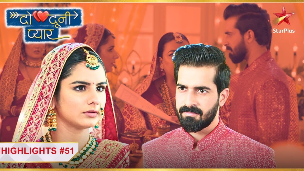 Abhay ne diya Ganga ko तलाक! | Ep.51 | Highlights | Do Dooni Pyaar | Mon-Sun | 6:40PM