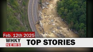 STORM DAMAGED STRETCH OF I-40 TO OPEN BY MARCH 1 | WHKY News -- Top Stories: Wednesday, 02/12/2025