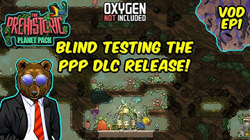 🔴German Engineer tries The Prehistoric Planet Pack DLC BLIND! Oxygen Not Included