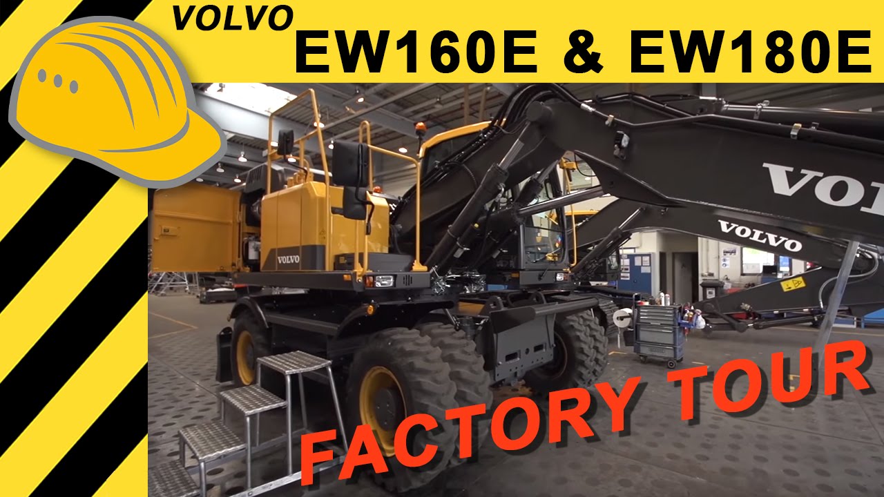So werden Volvo Bagger gebaut! Volvo Factory Tour: EW160E & EW180E Premiere  bei Volvo Baumaschinen - YouTube