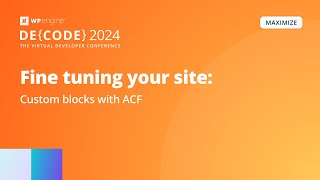 Fine tuning your site: Custom blocks with ACF