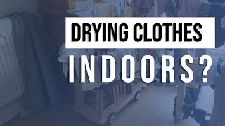 Don't Dry Your Clothes Inside Until You Watch This
