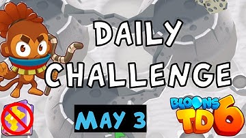 Bloons TD 6 Daily Challenge | Beasts On The Moon | No MK No Powers | May 3 2023