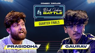 Bad Jokes Battle | Prasiddha Vs Gaurav | Season 1 | Episode 10 | Comedy Circle