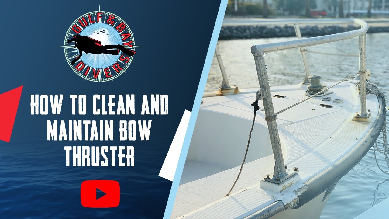 how-to-clean-maintain-your-bow-thruster-avoid-costly-failures-at