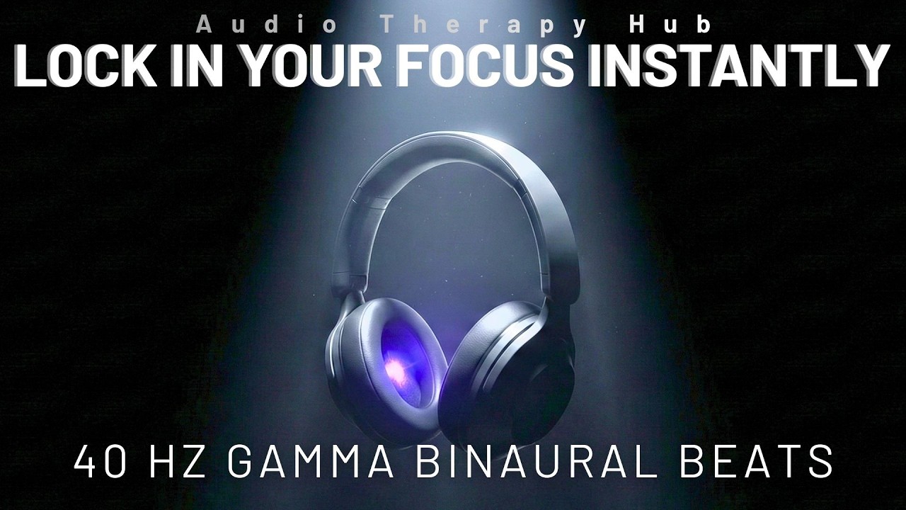 Lock In Your Focus Instantly | 40 Hz Gamma Binaural Beats for Deep Work | Minimalist Focus | 1 Hour