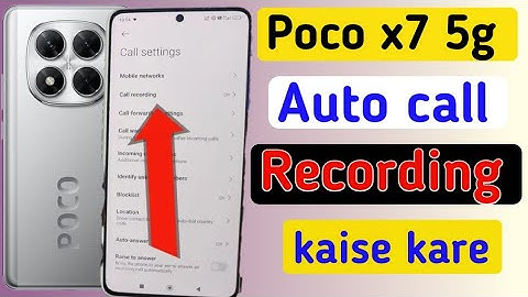 Poco x7 5g Call Recording Setting | How to Call Record in Poco x7 5g | call recording