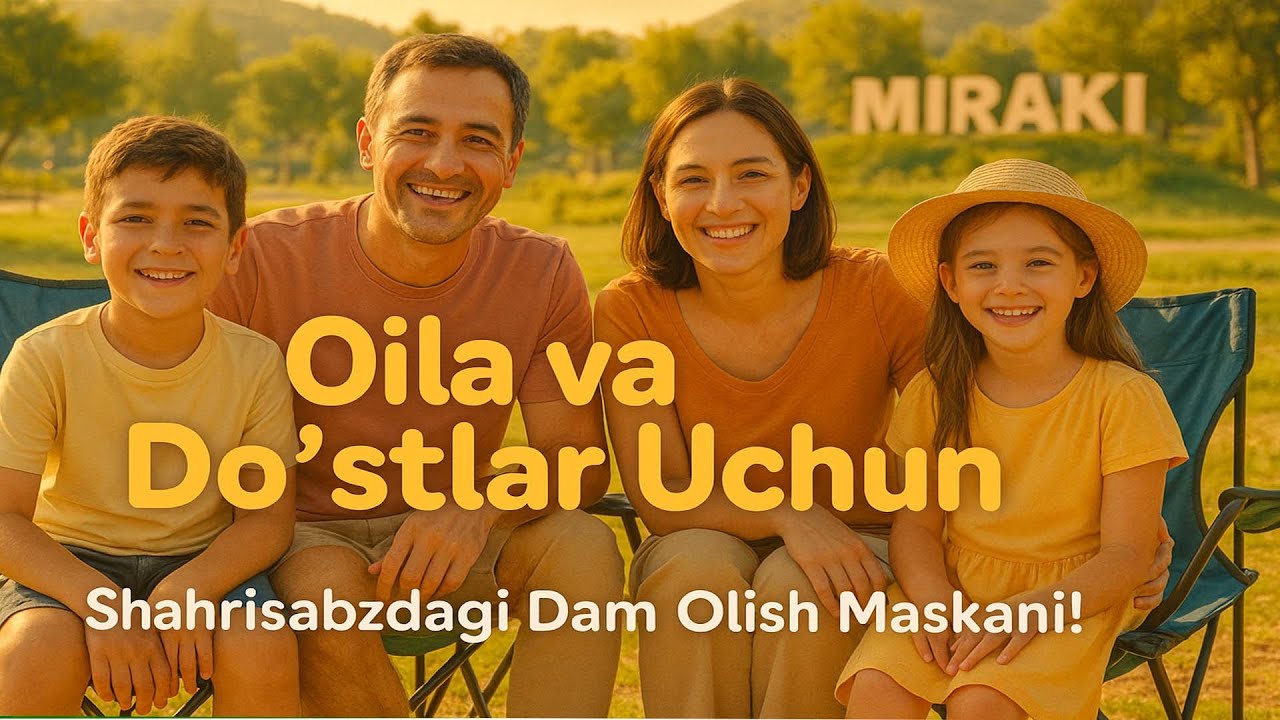 MERAKI Shahrisabz: Oila va Do‘stlar Uchun Zo‘r Dam Olish Maskani! | Eng ...