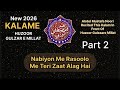 Nabiyon Me Rasoolo Me Teri Zaat Alag Hai |Kalam e Sayyed Gulzar e millat | By: Abdul Mustafa Noori