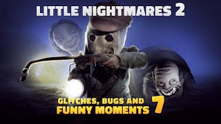 Little Nightmares 2 - Glitches, Bugs and Funny Moments 7