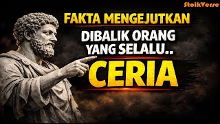 6 Fakta PSIKOLOGIS di Balik Orang yang Selalu CERIA | Psikologi & Filsafat Stoik