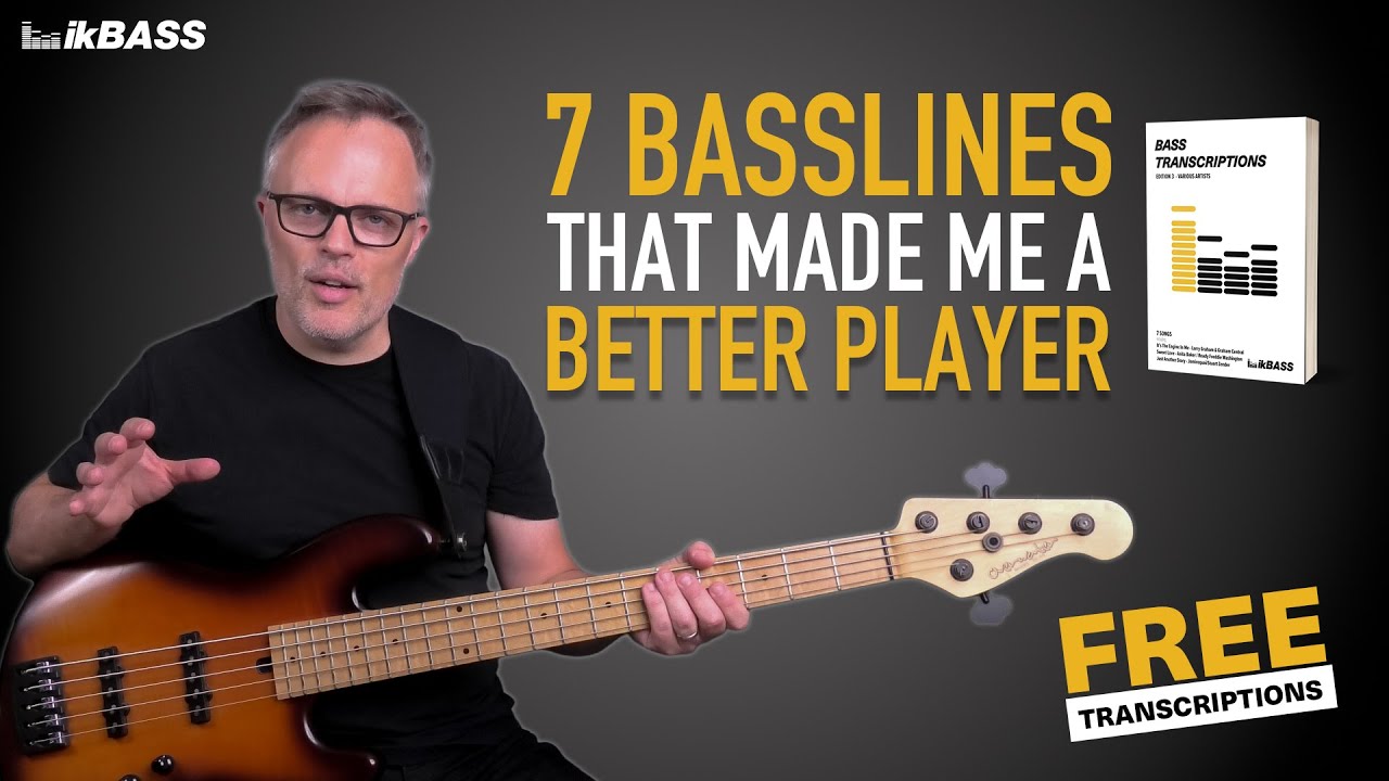 7 Basslines That Made Me A Better Player