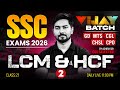 SSC Maths 2026 | LCM & HCF | SSC GD/MTS/CGL/CHSL/CPO Maths 2026 | SSC 2026 Maths By Ashish Sir