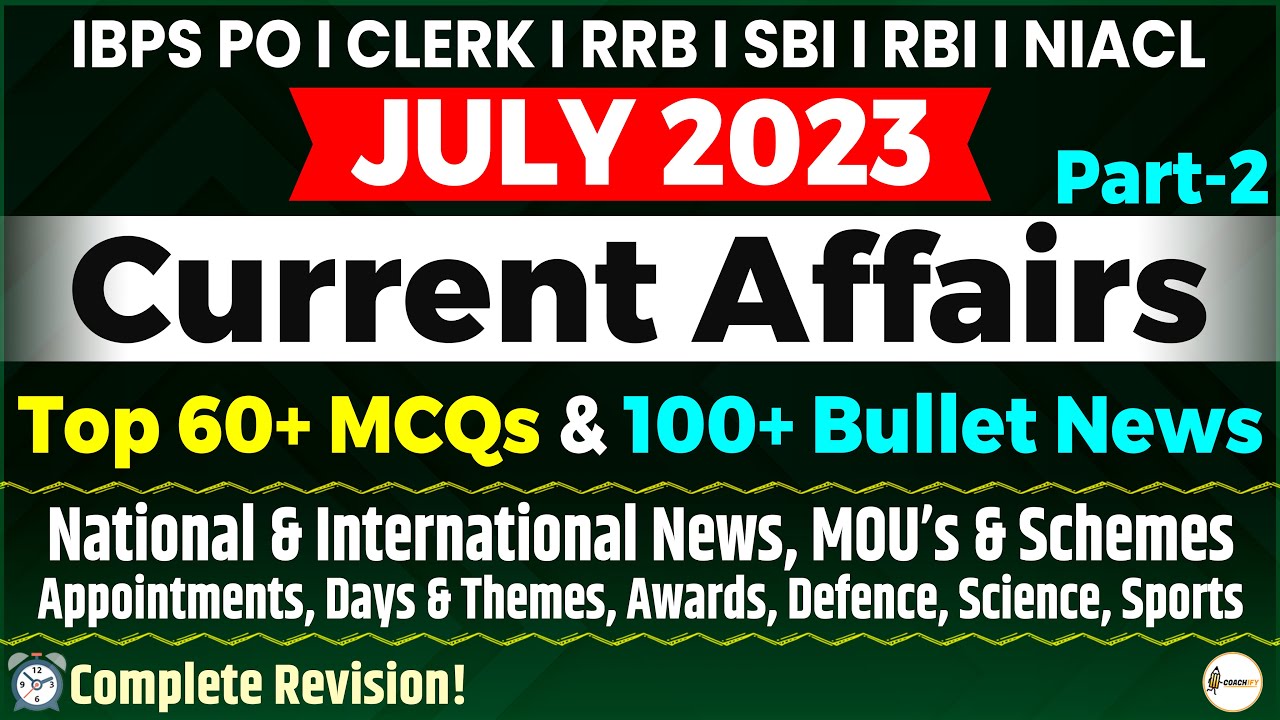 July Full Monthly Current Affairs 2023 | Complete July Important ...