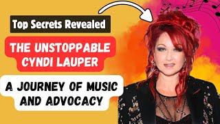 The Rise and Fall of Cyndi Lauper: Tragedy of a Pop Icon
