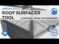 How to use the Roof Surfacer Tool in Archicad 24 (Part 4)