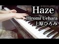   hiromi uehara  haze    piano